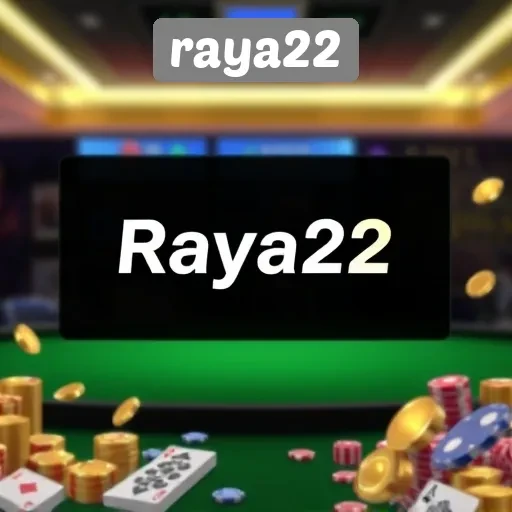 Raya22 Dan Beragam Pilihan Game Populer Untuk Semua Kalangan